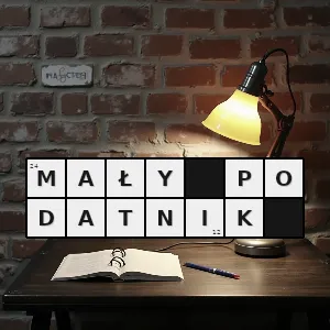 Hasło krzyżówkowe podatnik u którego wartość sprzedaży nie przekroczyła w poprzednim roku podatkowym wyznaczonej kwoty - mały podatnik – rozwiązanie, synonimy, podpowiedzi i definicje krzyżówkowe